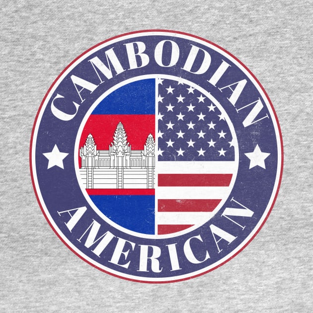 Proud Cambodian-American Badge - Cambodia Flag by Yesteeyear